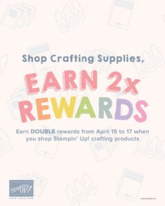 Stampin' Up! Double Rewards